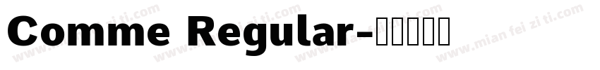 Comme Regular字体转换